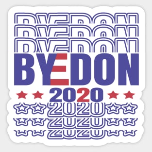 ByeDon 2020, Joe Biden 2020, Biden President USA, Election 2020 Sticker